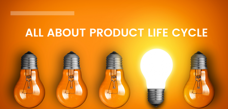 All about product life cycle