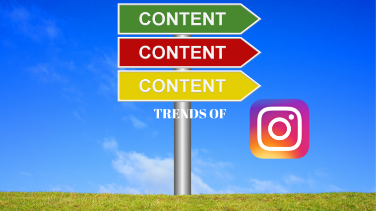 Instagram content trends