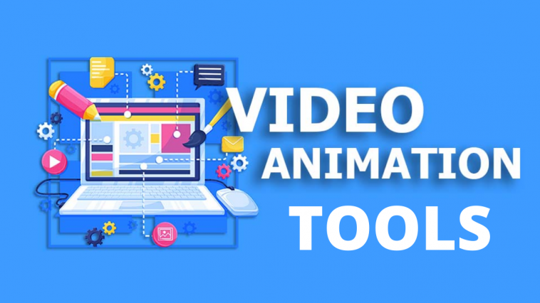 Video Animation Tools